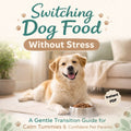 Switching Dog Food Without Stress_FurrificPet.com